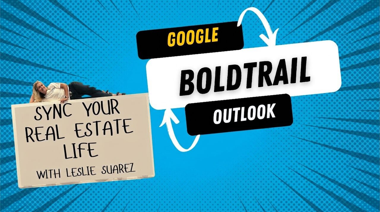 Sync your real estate life — Google and Outlook connected to BoldTrail
